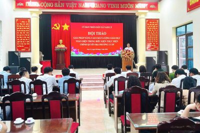 HỘI THẢO GIẢI PHÁP NÂNG CAO CHẤT LƯỢNG GIÁO DỤC TOÀN DIỆN TRONG ĐIỀU KIỆN THỰC HIỆN CHÍNH QUYỀN ĐỊA PHƯƠNG 2 CẤP